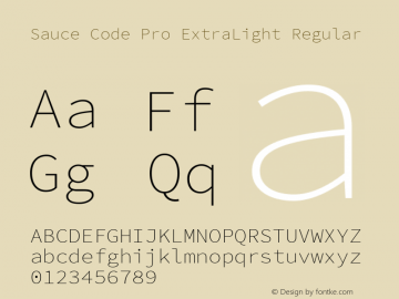Sauce Code Pro ExtraLight Regular Version 2.010;PS 1.000;hotconv 1.0.84;makeotf.lib2.5.63406 Font Sample