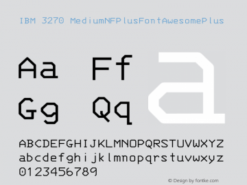 IBM 3270 MediumNFPlusFontAwesomePlus Version 001.000;Nerd Fonts 0 Font Sample