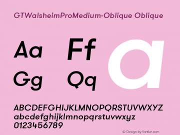 GTWalsheimProMedium-Oblique Oblique Version 1.001 Font Sample