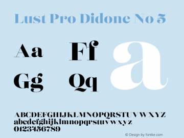 Lust Pro Didone No 5 Version 1.000 Font Sample