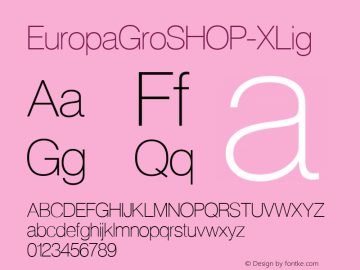 EuropaGroSHOP-XLig ☞ Version 1.000;PS 001.000;hotconv 1.0.38;com.myfonts.efscangraphic.europa-grotesk-sh.xlig.wfkit2.fnUw Font Sample