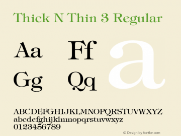 Thick N Thin 3 Regular 001.003 Font Sample