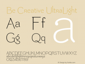 Be Creative UltraLight Version 1.001 2015 Font Sample