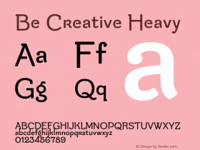 Be Creative Heavy Version 1.001 2015 Font Sample