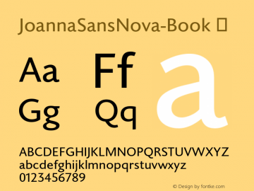 JoannaSansNova-Book ☞ Version 1.00;com.myfonts.easy.mti.joanna-sans-nova.book.wfkit2.version.4utA图片样张