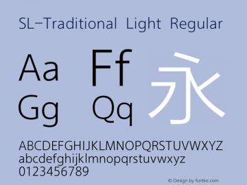 SL-Traditional Light Regular Version 1.10 Font Sample