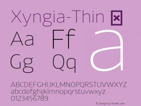 Xyngia-Thin ☞ Version 1.000;PS 001.000;hotconv 1.0.88;makeotf.lib2.5.64775;com.myfonts.easy.rohh.xyngia.thin.wfkit2.version.4vnN Font Sample