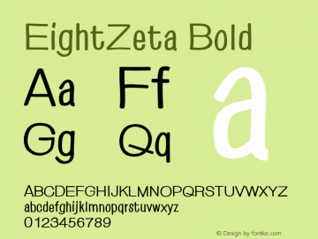 EightZeta Bold Version 1.00 May 31, 2012 Font Sample