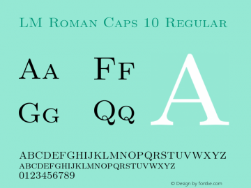 LM Roman Caps 10 Regular Version 1.106;PS 1.106;hotconv 1.0.49;makeotf.lib2.0.14853图片样张
