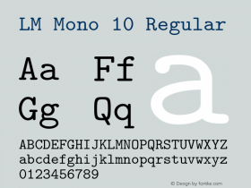 LM Mono 10 Regular Version 1.106;PS 1.106;hotconv 1.0.49;makeotf.lib2.0.14853 Font Sample