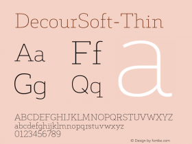 DecourSoft-Thin ☞ Version 1.000;PS 001.000;hotconv 1.0.88;makeotf.lib2.5.64775;com.myfonts.easy.latinotype.decour-soft.thin.wfkit2.version.4vjJ Font Sample