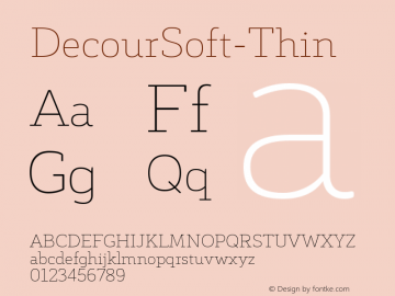 DecourSoft-Thin ☞ Version 1.000;PS 001.000;hotconv 1.0.88;makeotf.lib2.5.64775;com.myfonts.easy.latinotype.decour-soft.thin.wfkit2.version.4vjJ图片样张
