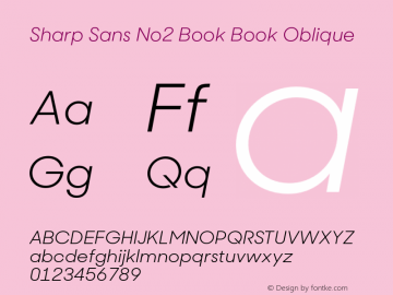 Sharp Sans No2 Book Book Oblique 1.010图片样张