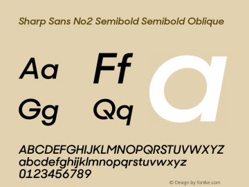 Sharp Sans No2 Semibold Semibold Oblique 1.010 Font Sample