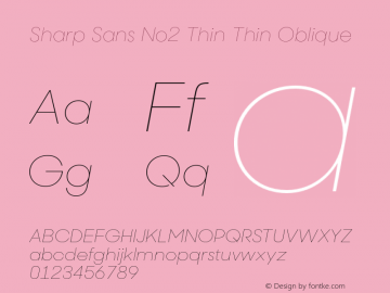 Sharp Sans No2 Thin Thin Oblique 1.010图片样张