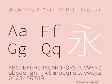 源ノ角ゴシック Code JP M It Regular Version 2.000;PS 2;hotconv 1.0.88;makeotf.lib2.5.647800 Font Sample