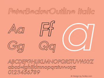 PeterBeckerOutline Italic 1.0 Fri May 05 13:48:31 2000图片样张