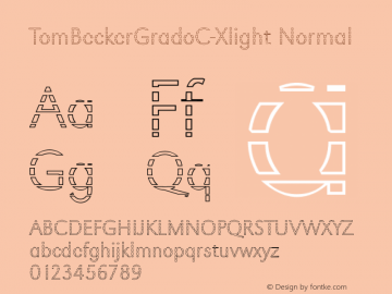 TomBeckerGradoC-Xlight Normal 1.0 Fri May 05 13:55:42 2000 Font Sample