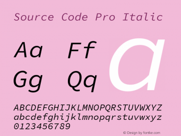 Source Code Pro Italic Version 1.030;PS 1.0;hotconv 1.0.84;makeotf.lib2.5.63406; ttfautohint (v1.4.1)图片样张