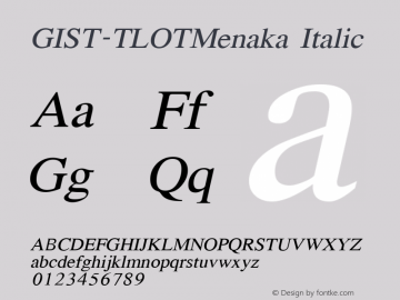 GIST-TLOTMenaka Italic 9.0图片样张