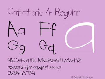 Catatonic 4 Regular Altsys Metamorphosis:4/16/92 Font Sample