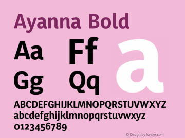 Ayanna Bold Version 0.900;PS (version unavailable);hotconv 1.0.86;makeotf.lib2.5.63406图片样张