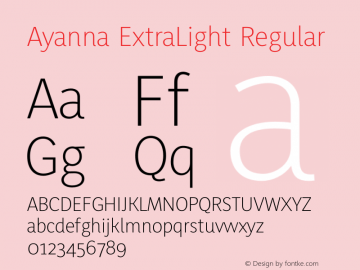 Ayanna ExtraLight Regular Version 0.900;PS (version unavailable);hotconv 1.0.86;makeotf.lib2.5.63406 Font Sample