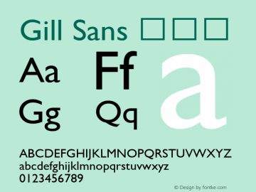 Gill Sans 常规体 9.0d7e8 Font Sample