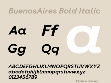 BuenosAires Bold Italic Version 1.000;PS 009.000;hotconv 1.0.70;makeotf.lib2.5.58329; ttfautohint (v1.4)图片样张