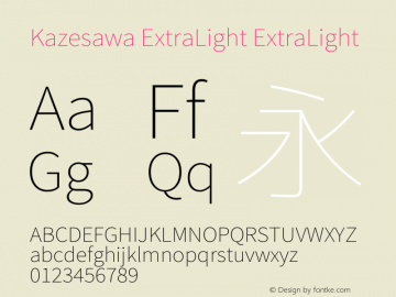 Kazesawa ExtraLight ExtraLight Kazesawa-20151218062427 Font Sample