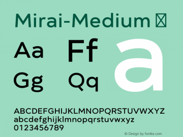 Mirai-Medium ☞ Version 1.00 2015;com.myfonts.easy.gtandcanary.mirai.medium.wfkit2.version.4tDA Font Sample