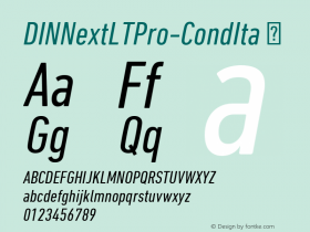 DINNextLTPro-CondIta ☞ Version 1.000;com.myfonts.easy.linotype.din-next.pro-condensed-italic.wfkit2.version.4pgH图片样张