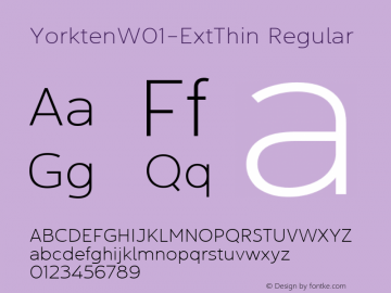 YorktenW01-ExtThin Regular Version 1.00 Font Sample