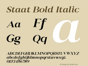 Staat Bold Italic Version 1.000;PS 001.000;hotconv 1.0.88;makeotf.lib2.5.64775 Font Sample