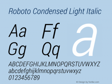 Roboto Condensed Light Italic Version 1.100141; 2013图片样张