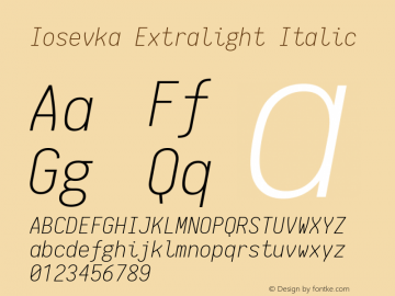 Iosevka Extralight Italic 1.5.0; ttfautohint (v1.4.1)图片样张