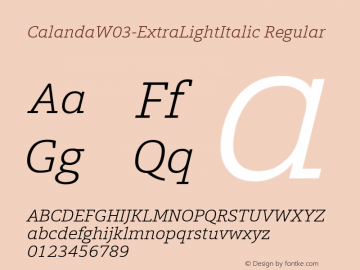 CalandaW03-ExtraLightItalic Regular Version 1.00图片样张