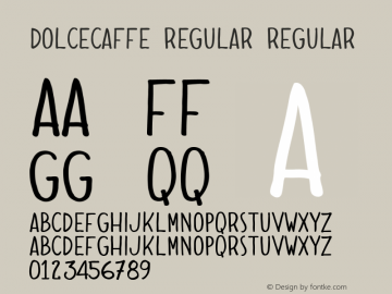 DolceCaffe Regular Regular Version 2.002;PS 002.002;hotconv 1.0.88;makeotf.lib2.5.64775;com.myfonts.easy.resistenza.dolce-caffe.dolce-caffe.wfkit2.version.4vXB图片样张