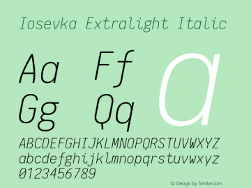 Iosevka Extralight Italic 1.6.0; ttfautohint (v1.4.1)图片样张