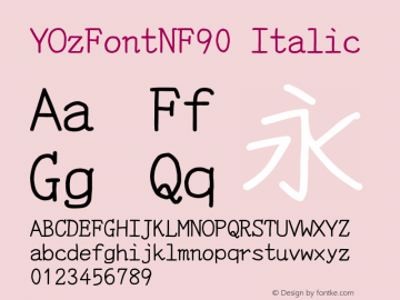 YOzFontNF90 Italic Version 13.11 Font Sample