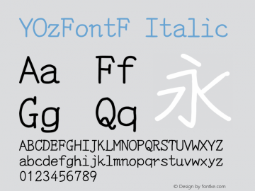 YOzFontF Italic Version 13.11 Font Sample