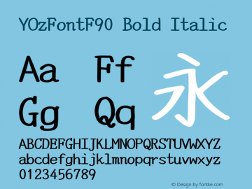 YOzFontF90 Bold Italic Version 13.11 Font Sample