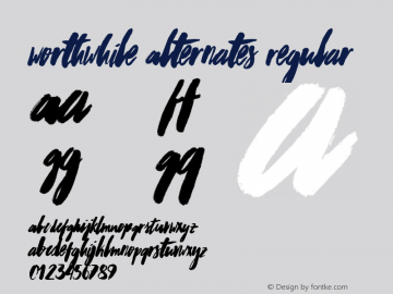Worthwhile Alternates Regular Version 1.00 Worthwhile Typeface (Alternates) © The Branded Quotes 2015 All Rights Reserved. Font Sample