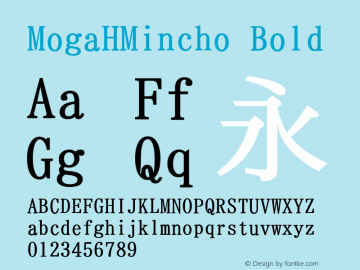 MogaHMincho Bold Version 001.01.03 Font Sample