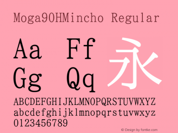 Moga90HMincho Regular Version 001.02.14 Font Sample