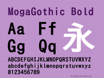 MogaGothic Bold Version 001.02.14 Font Sample
