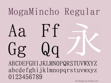 MogaMincho Regular Version 001.02.14 Font Sample