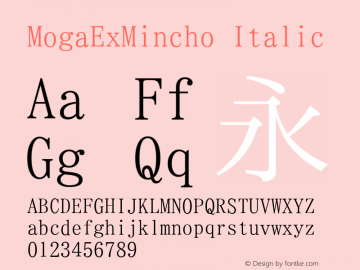 MogaExMincho Italic Version 001.02.14 Font Sample