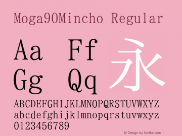 Moga90Mincho Regular Version 001.02.14 Font Sample