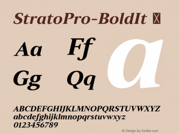 StratoPro-BoldIt ☞ Version 001.000;com.myfonts.easy.mostardesign.strato-pro.bold-italic.wfkit2.version.4tib图片样张